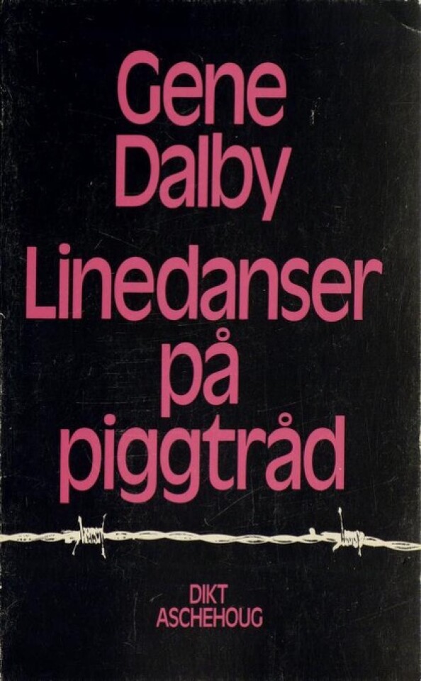 Linedanser på piggtråd