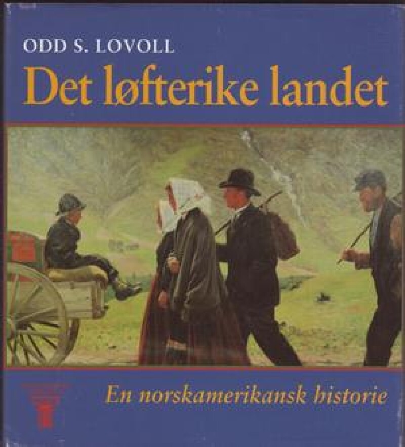 Det løfterike landet. En norskamerikansk historie