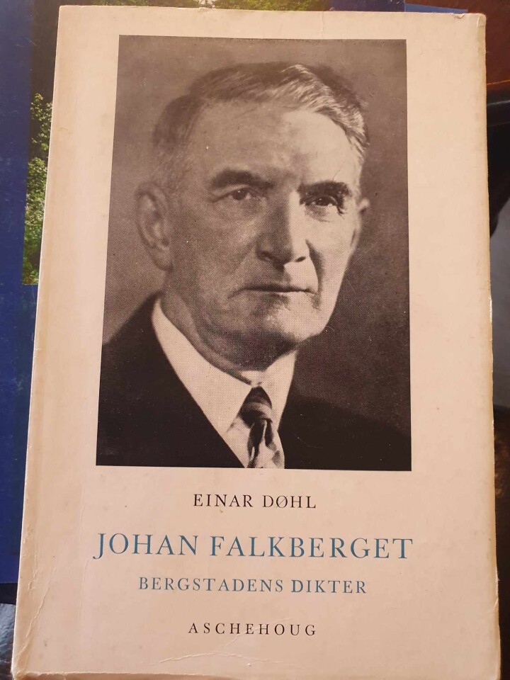 Johan Falkberget - Bergstadens dikter