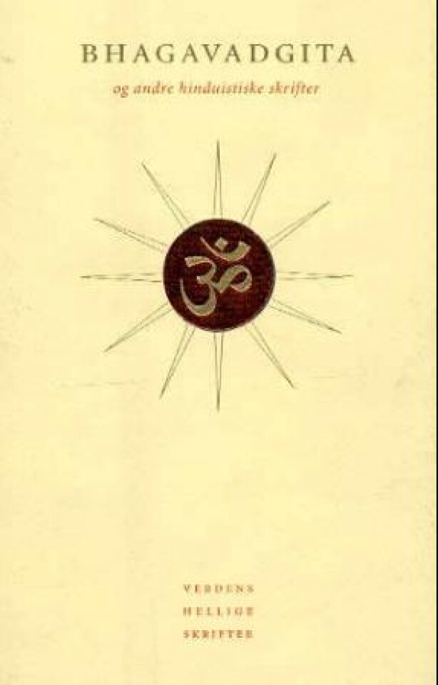 Bhagavadgita og andre hinduistiske skrifter