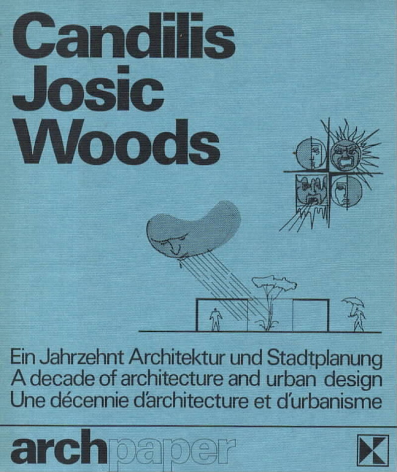 Candilis – Josic – Woods:  A decade of Architecture and urban design