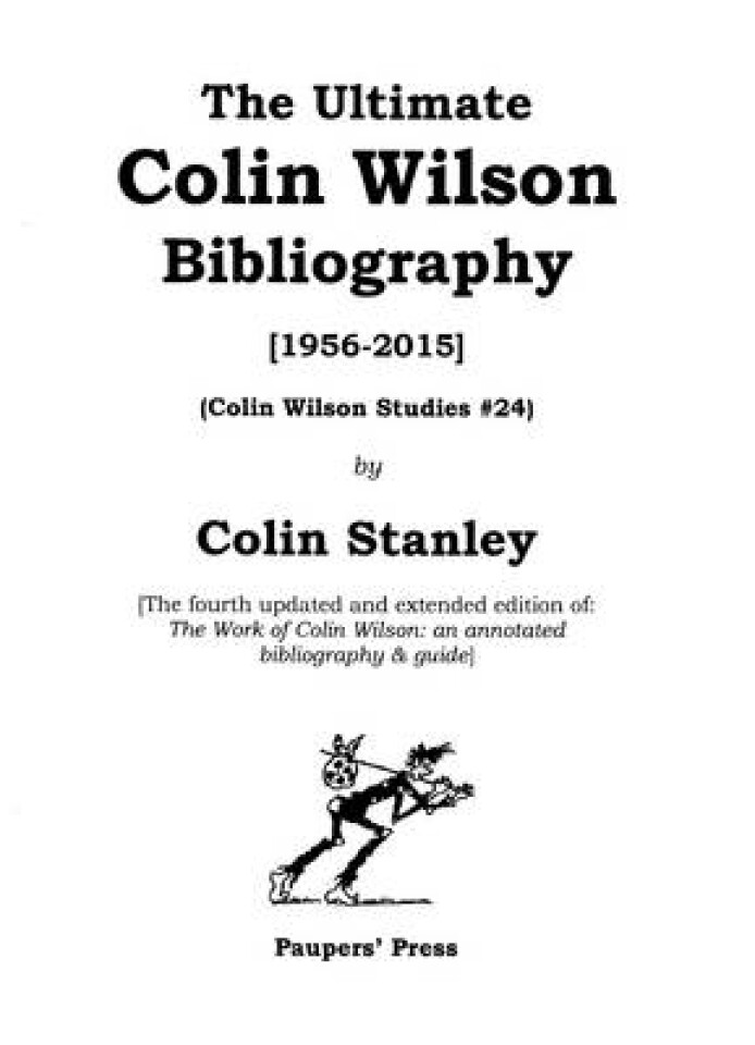 The ultimate Colin Wilson Bibliography 1956-2015