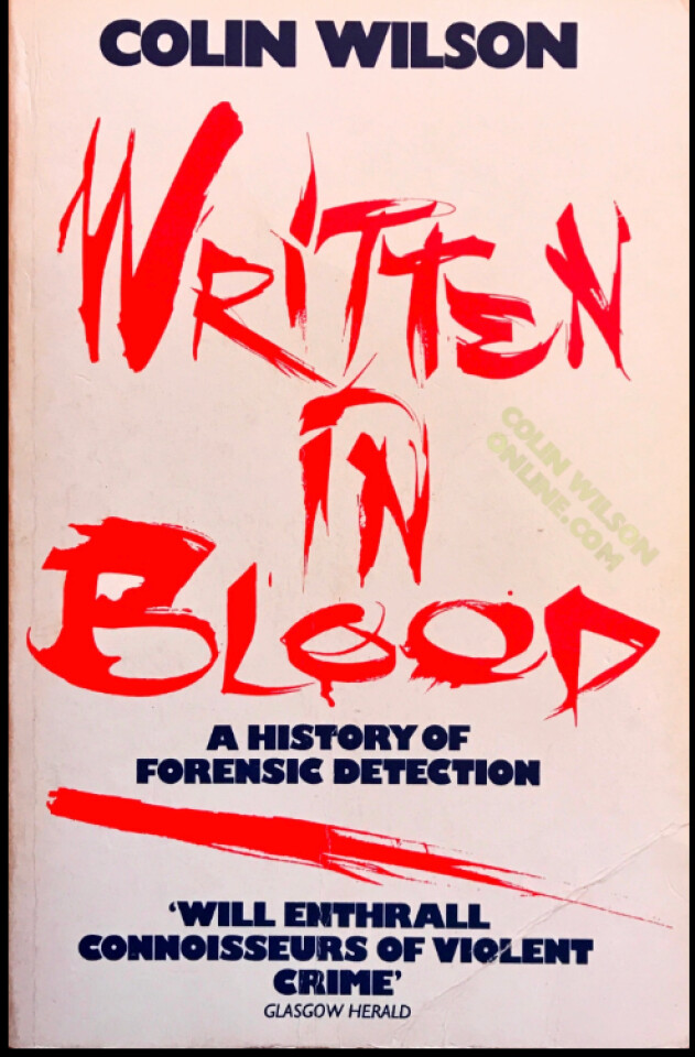 Written in Blood. A history of forensic detection