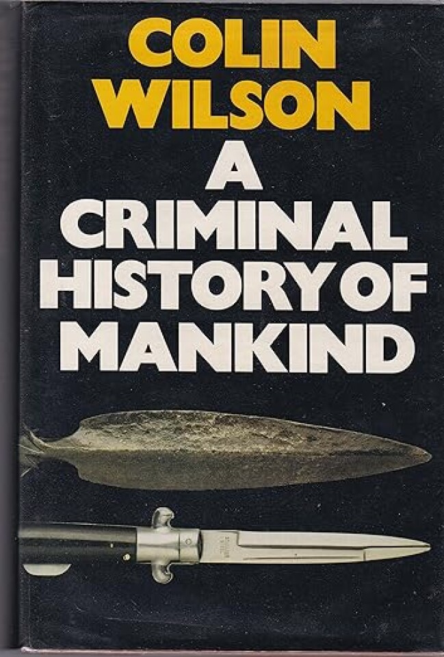 A criminal history of Mankind