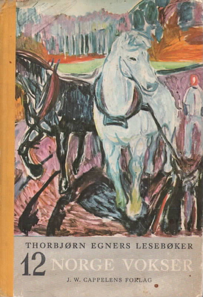 Thorbjørn Egners lesebøker 12 Norge vokser