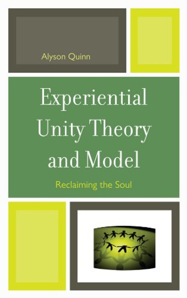 Experiential Unity Theory and Model