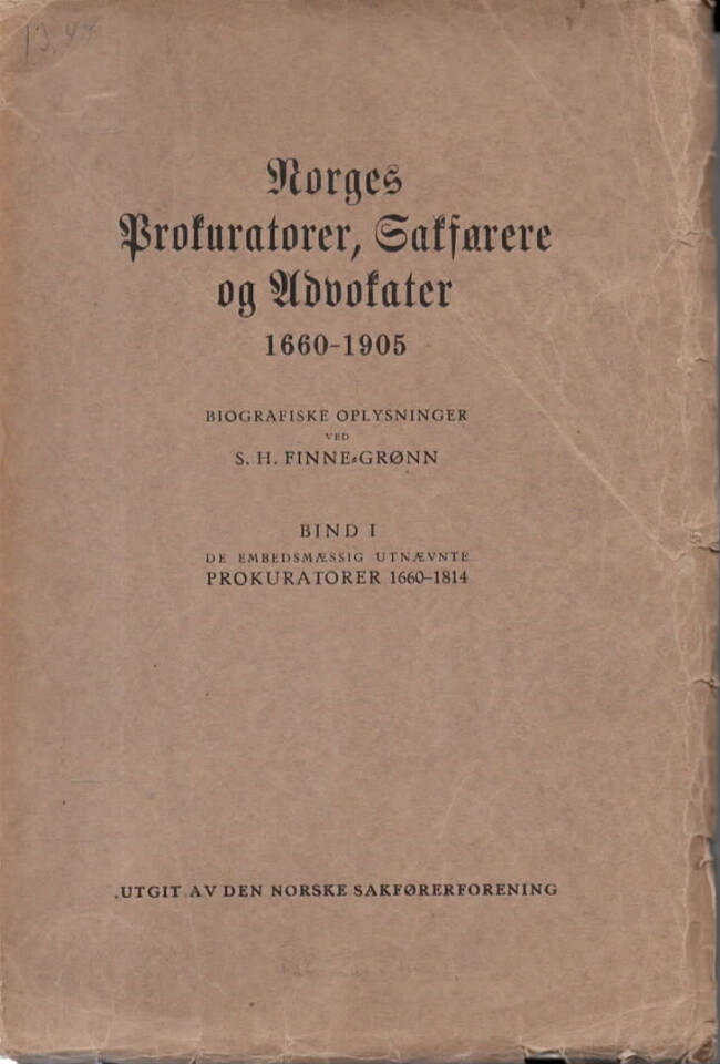 Norges prokuratorer, sakførere og advokater 1660-1905