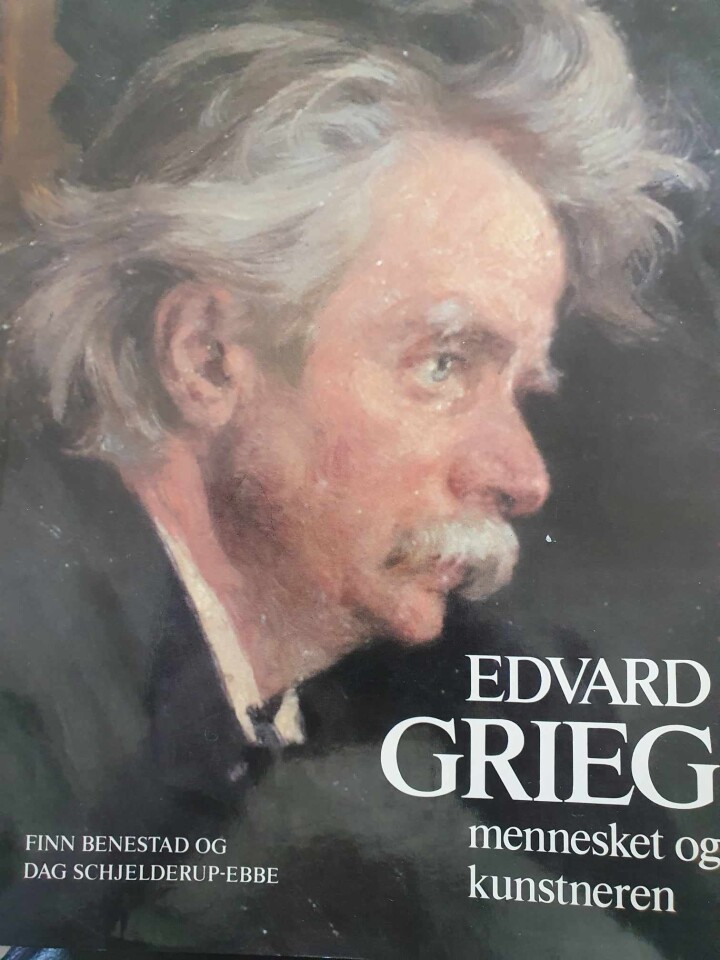 Edvard Grieg  mennesket og kunstneren