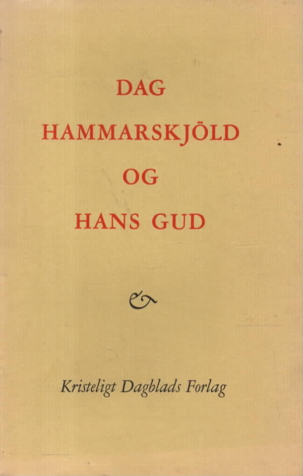 Dag Hammarkjöld og hans Gud