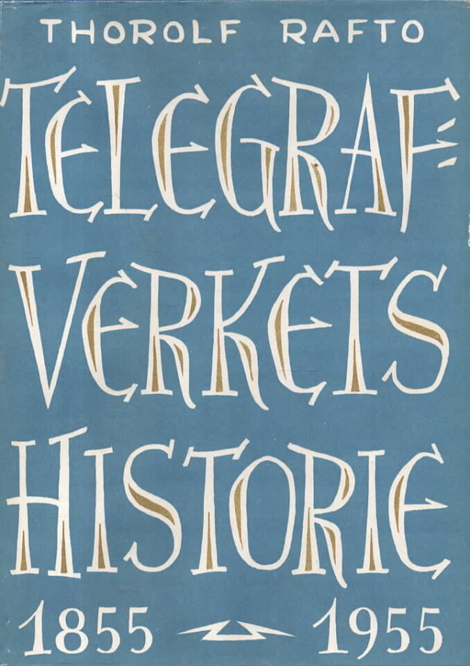 Telegrafverkets historie 1855-1955