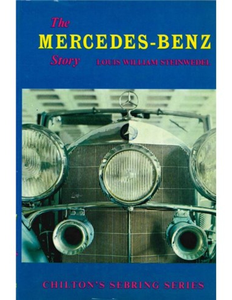 The Mercedes-Benz Story. Chiltons Sebring Series