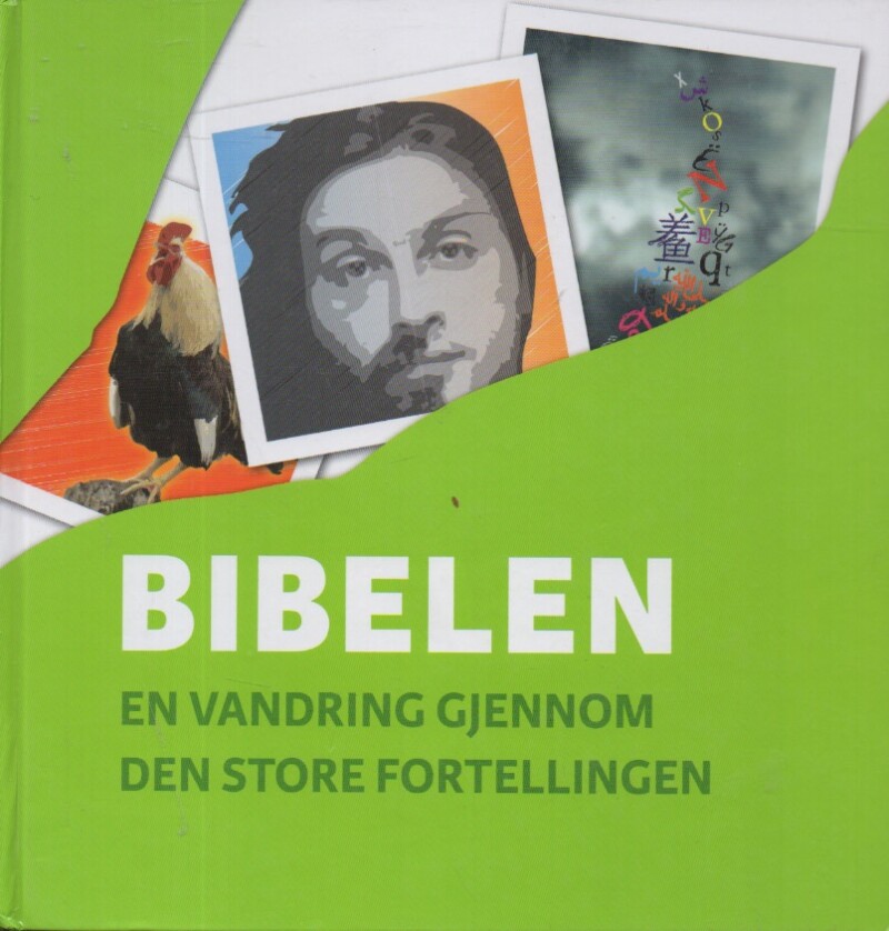 Bibelen – En vandring gjennom den store fortellingen