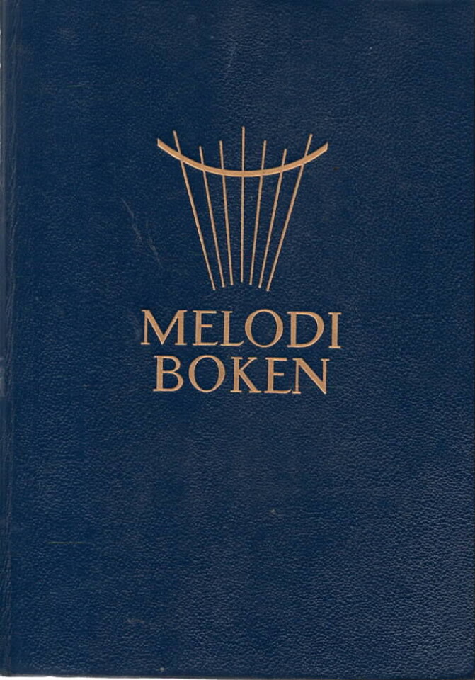 Melodiboken – for Sangboken Syng for Herren og Ungdomssang