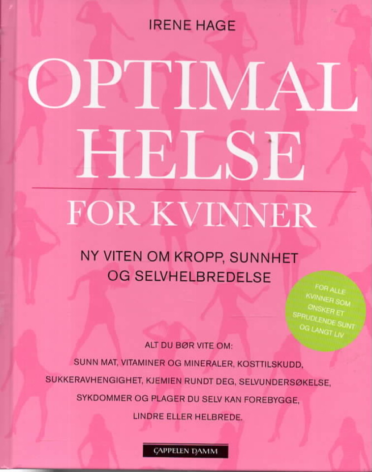 Optimal helse for kvinner – Ny viten om kropp, sunnhet og selvhelbredelse