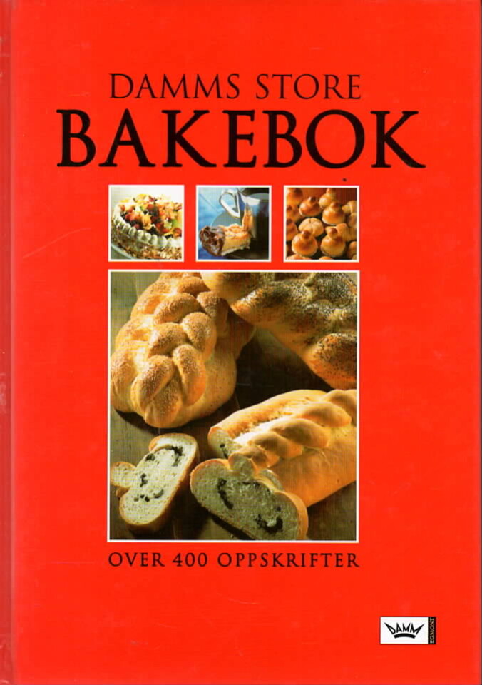 Damms store bakebok – over 400 oppskrifter