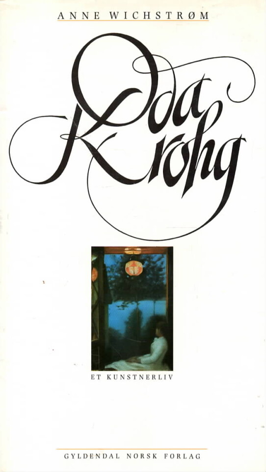 Oda Krohg – et kunstnerliv