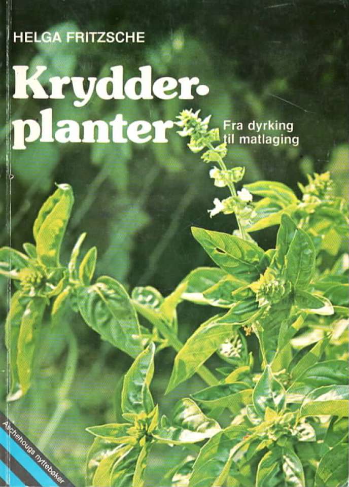 Krydderplanter – Fra dyrking til matlaging 