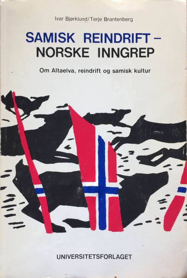 SAMISK REINDRIFT - NORSKE INNGREP