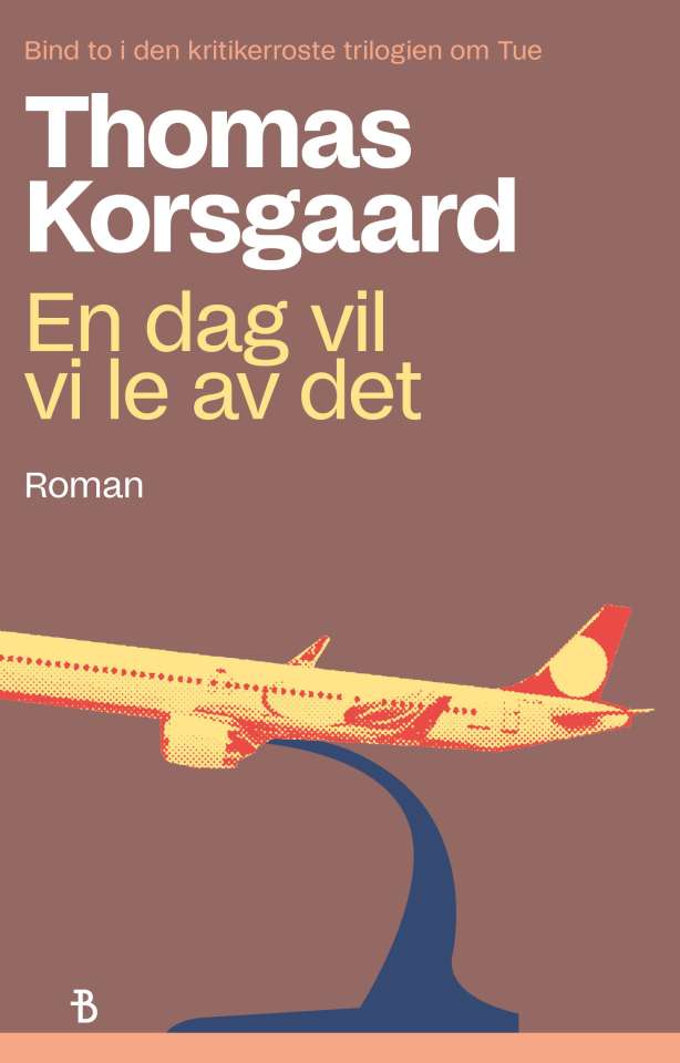 En dag vil vi le av det