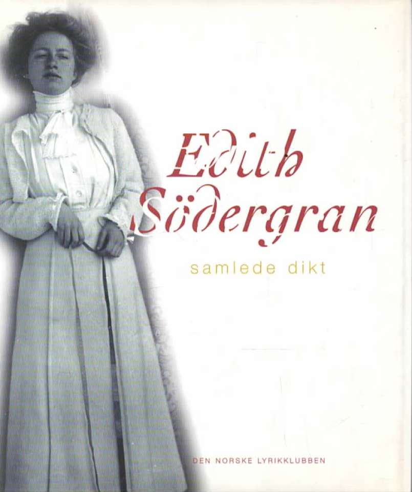 Edith Södergran – Samlede dikt