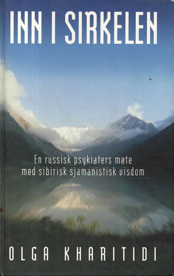 Inn i sirkelen – en russisk psykiaters møte med sibirisk sjamanistisk visdom