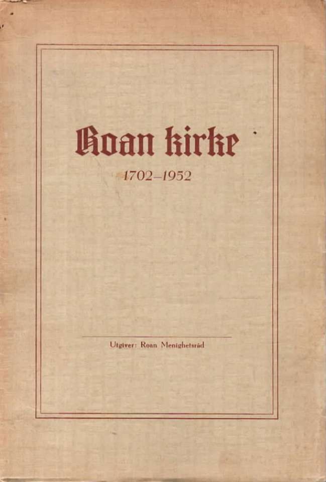 Roan kirke 1702–1952