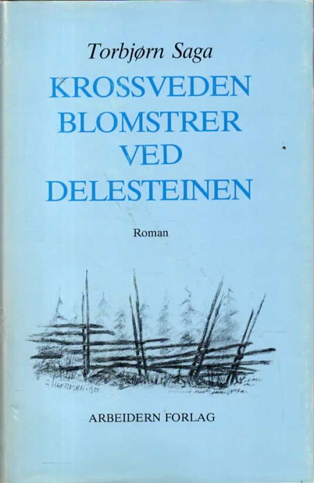 Krossveden blomstrer ved delesteinen