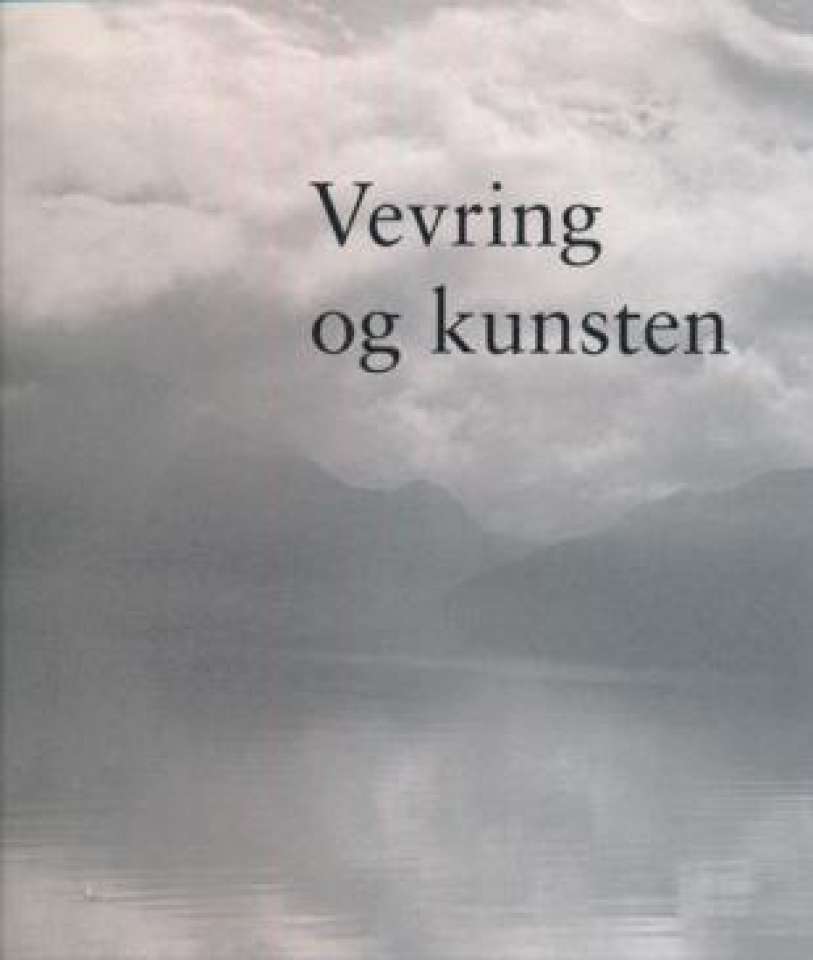 Vevring og kunsten