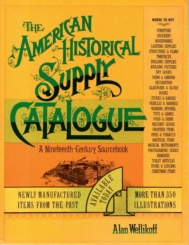 The American Historical Supply Catalogue