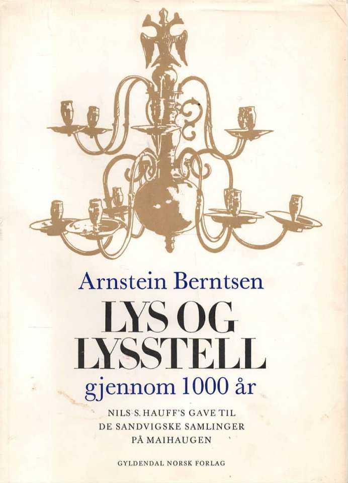 Lys og lysstell gjennom 1000 år