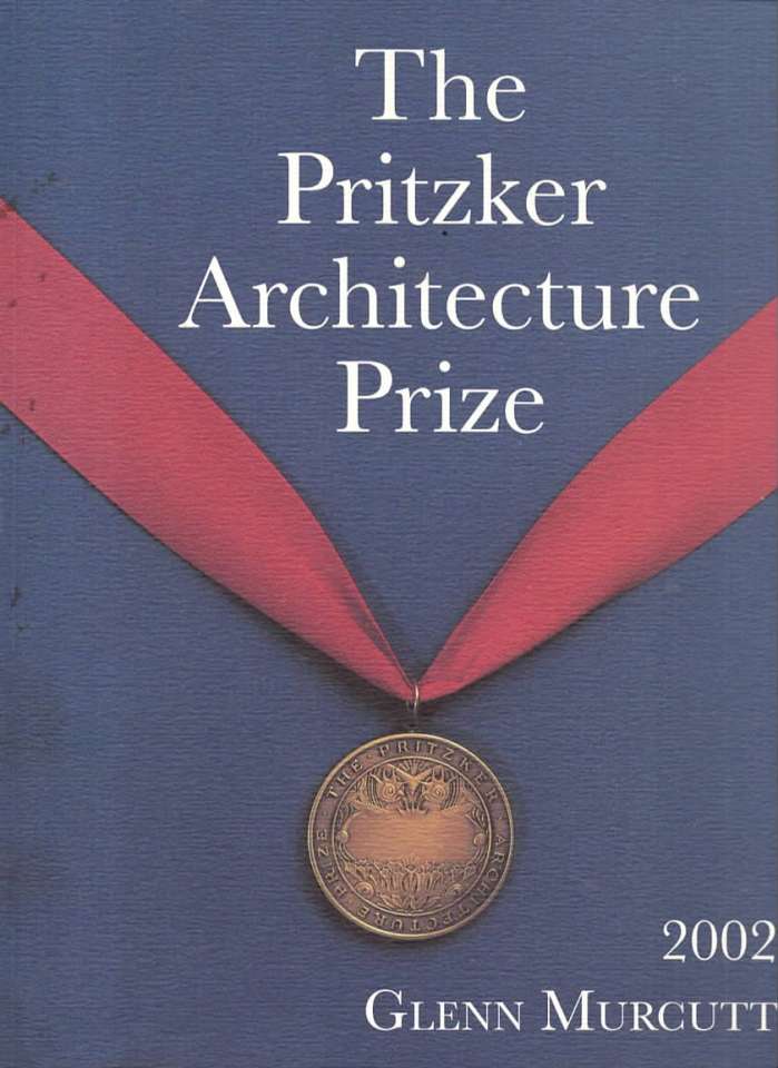 The Pritzker Architecture Prize 2002 – Presented to Glenn Marcus Murcutt