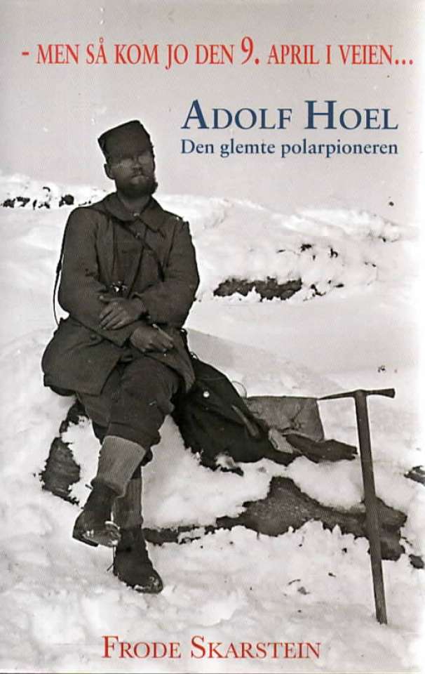 Adolf Hoel – Den glemte polarpioneren