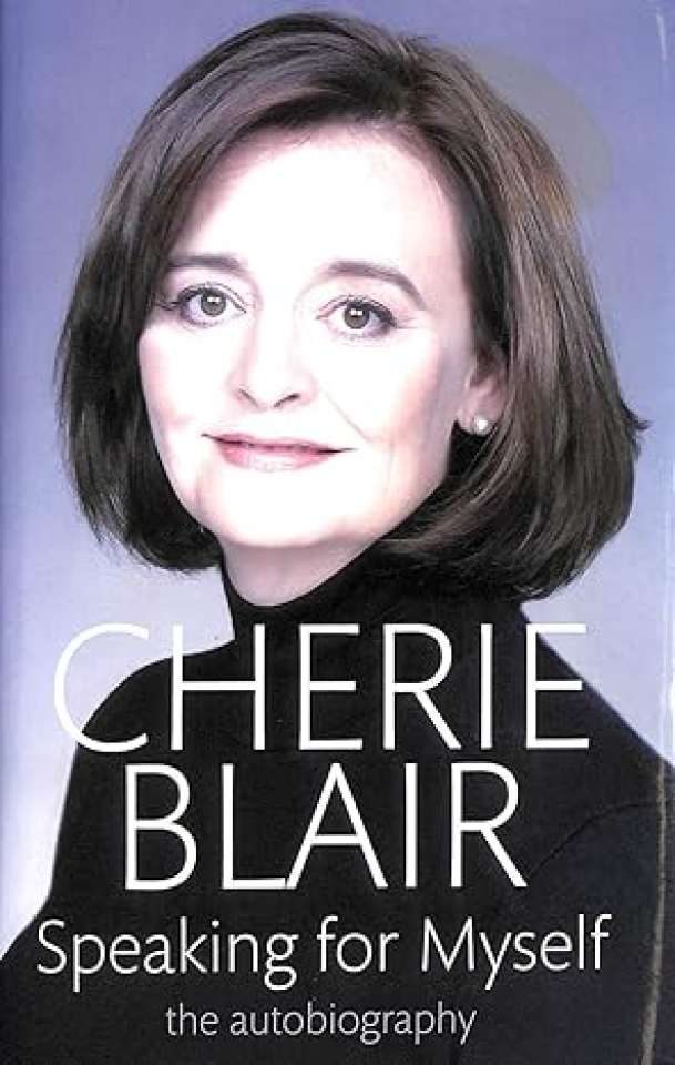 CHERIE BLAIR - Speaking for Myself