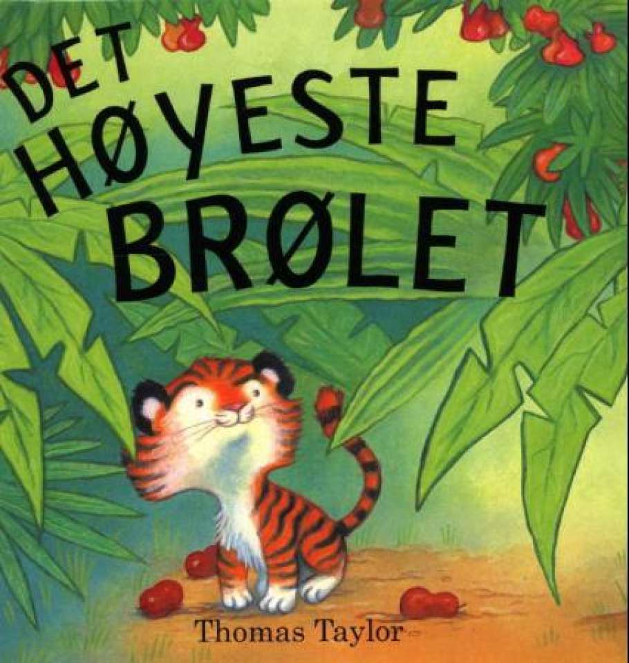 Det høyeste brølet