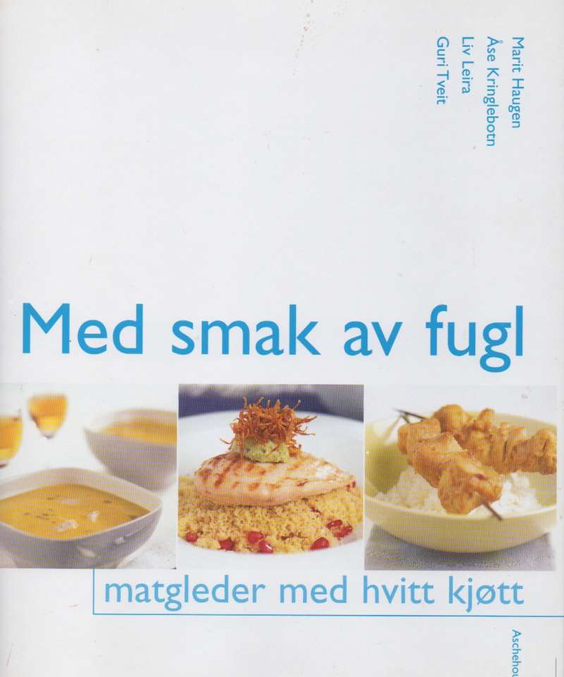 Med smak av fugl - matgleder med hvitt kjøtt