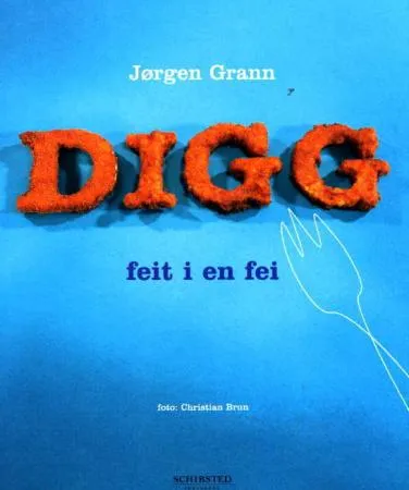 DIGG - feit i en fei