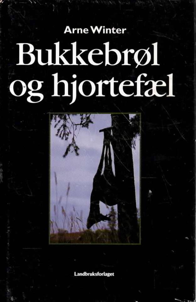 Bukkebrøl og hjortefæl