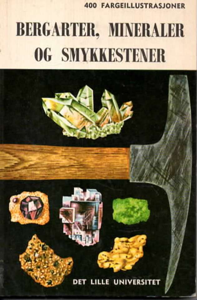 Bergarter, Mineraler og Smykkestener