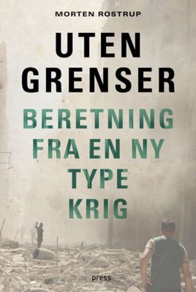 UTEN GRENSER - BERETNING FRA EN NY TYPE KRIG