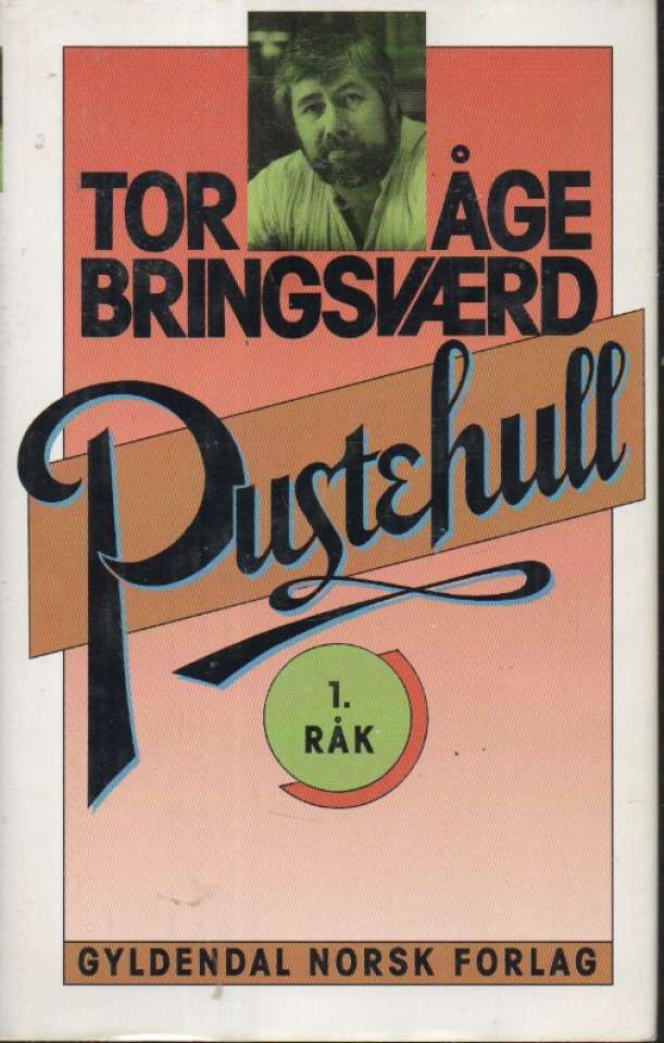 Pustehull 1. Råk