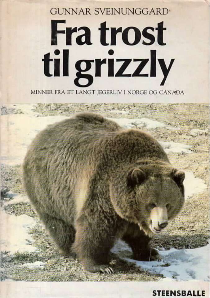 Fra trost til grizzly