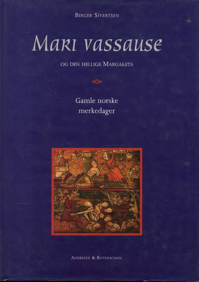 Mari Vassause og den hellige Margareta – Gamle norske merkedager