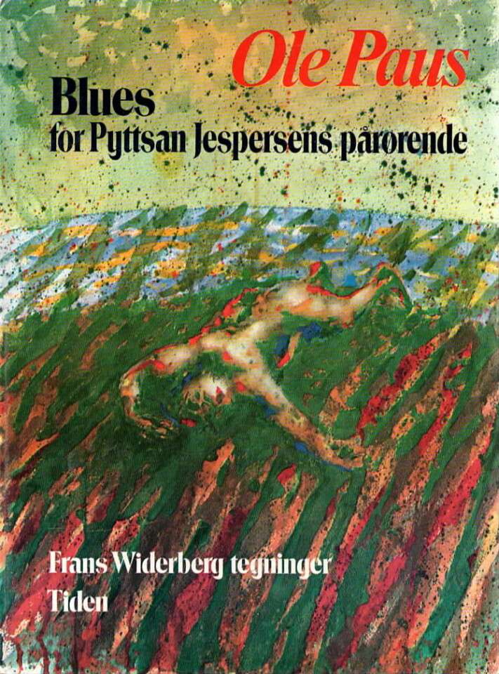 Blues for Pyttsan Jespersens pårørende. Frans Widerberg tegninger