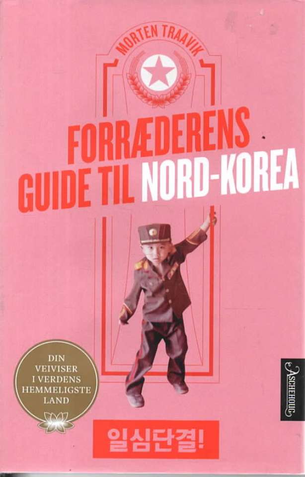 Foræderens guide til Nord-Korea