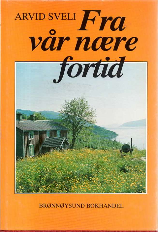 Fra vår nære fortid