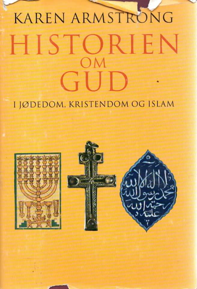 Historien om gud - i jødedom, kristendom og islam