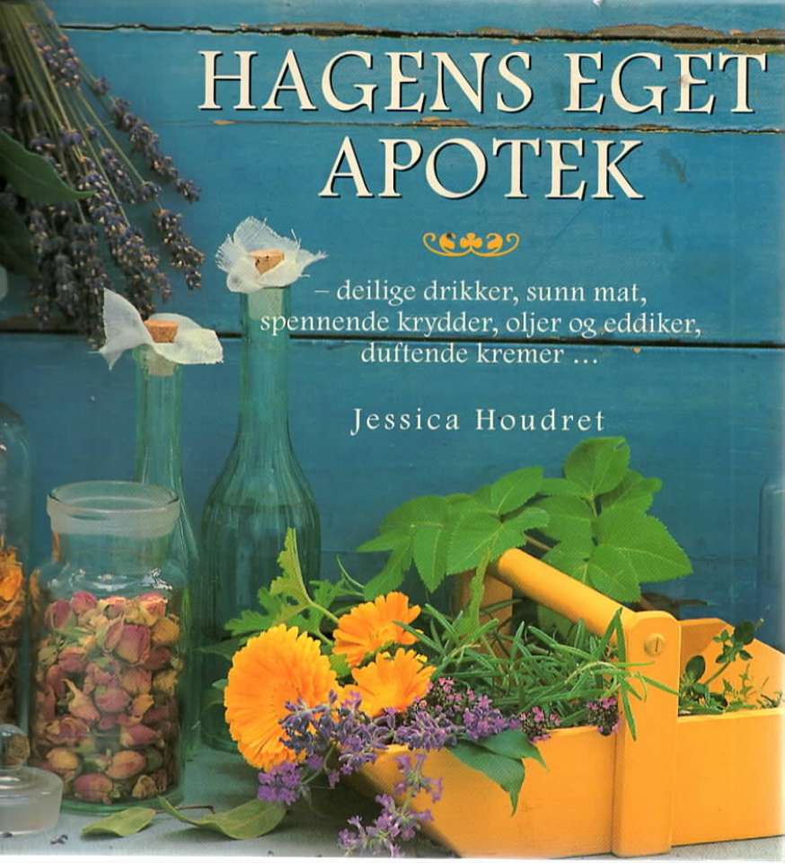 Hagens eget apotek – deilige drikker, sunn mat, spennende krydder, oljer og eddiker, duftende kremer