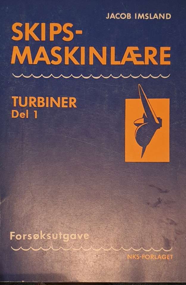 Skipsmaskinlære - turbiner del1