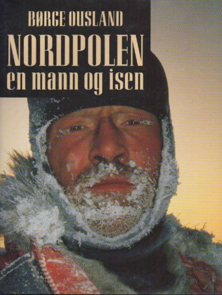 Nordpolen - en mann og isen