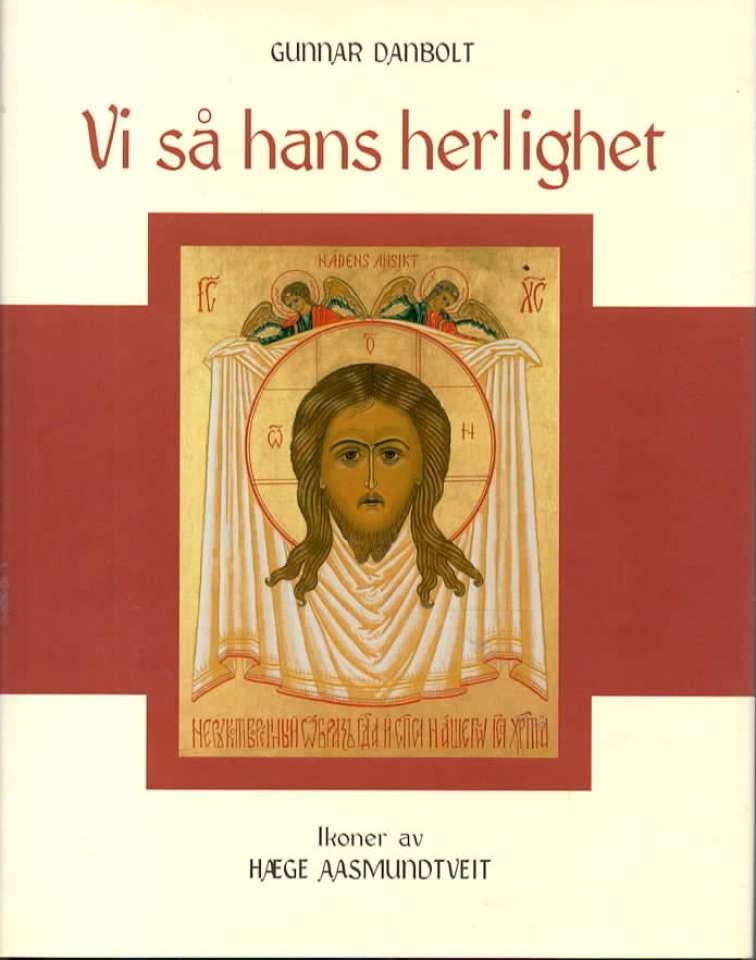 Vi så hans herlighet